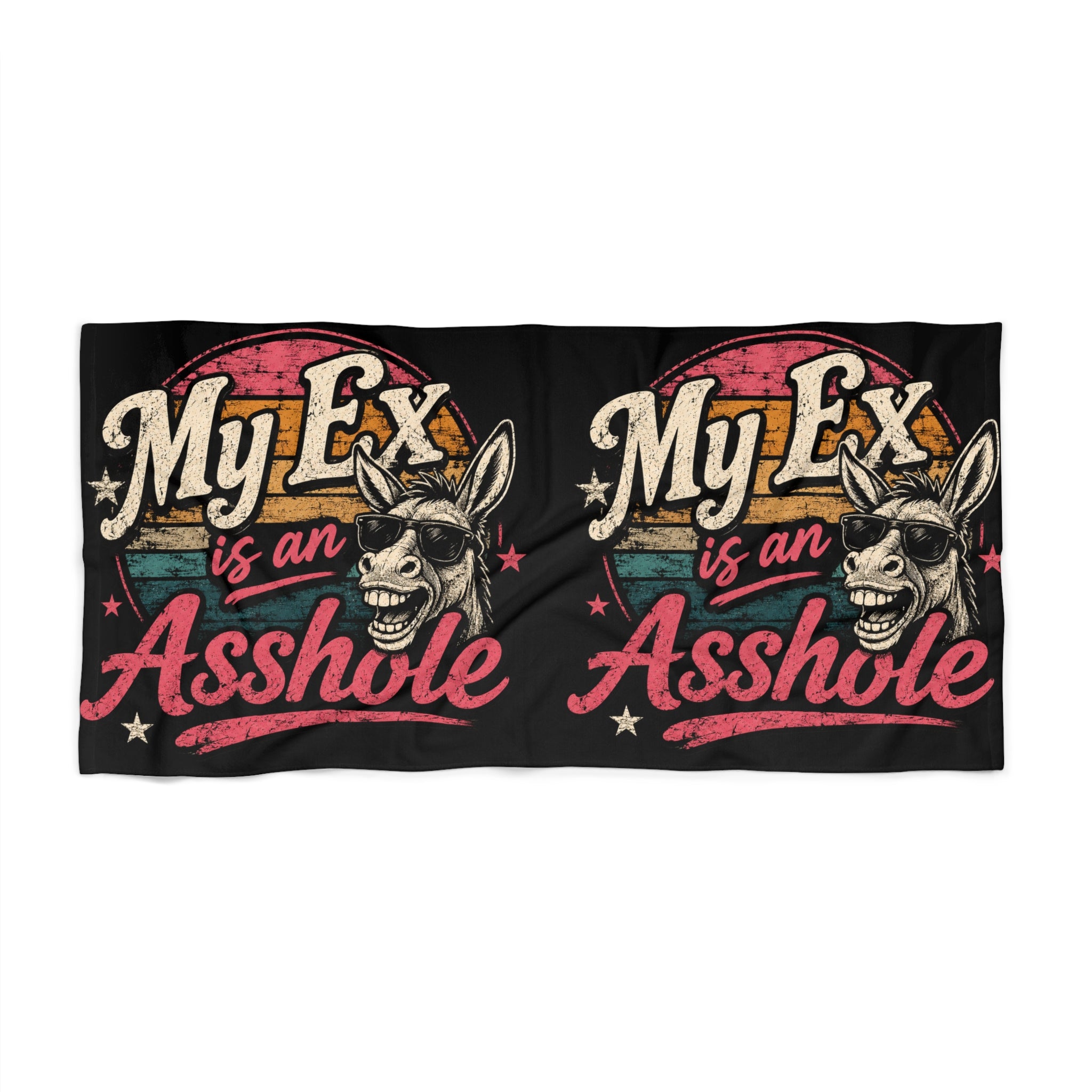 Beach Towel My Ex Is an Asshole – Funny Retro Breakup